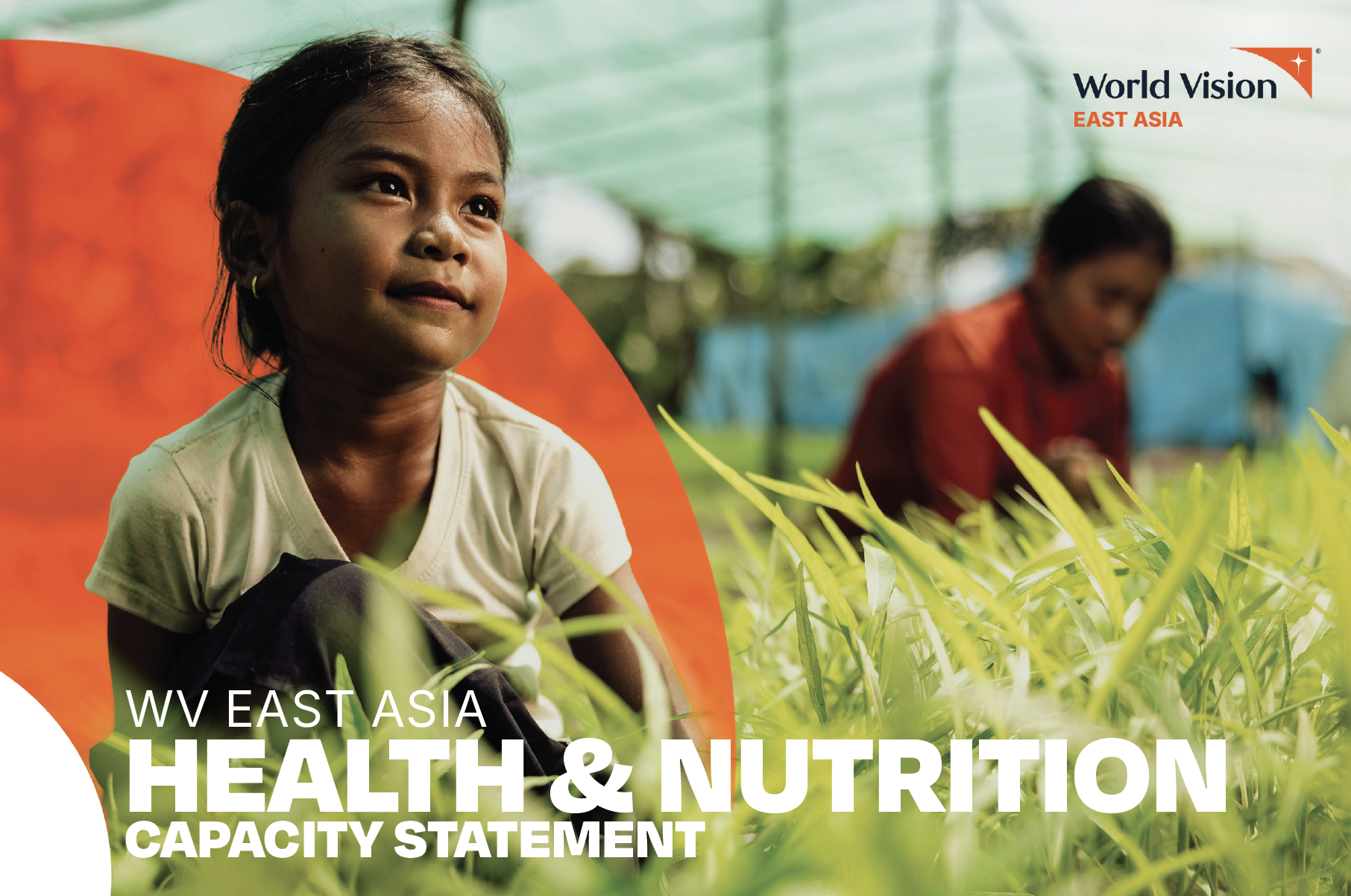 World Vision East Asia_Health & Nutrition Capacity Statement