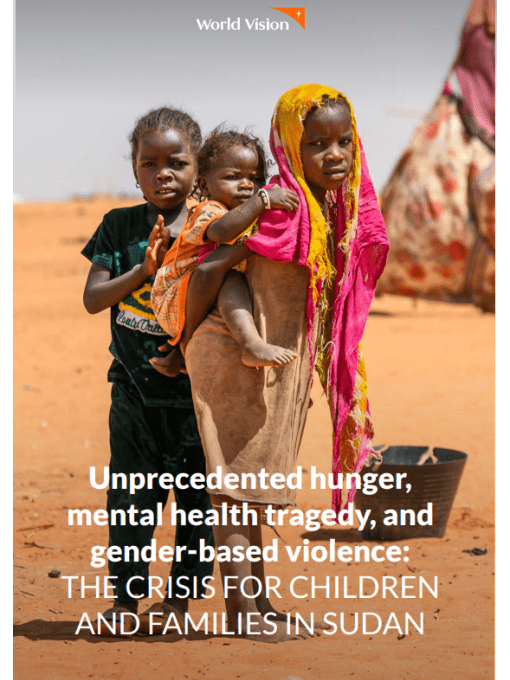 World Vision Report highlighting the Unprecedented Hunger and Gender-based violence