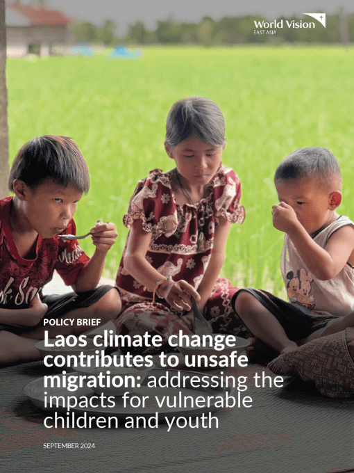 Policy Brief: Climate change contributes to unsafe migration - Addressing the impacts for vulnerable children and youth in Laos