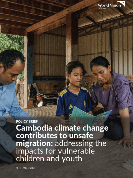 Policy Brief: Climate change contributes to unsafe migration - Addressing the impacts for vulnerable children and youth in Cambodia