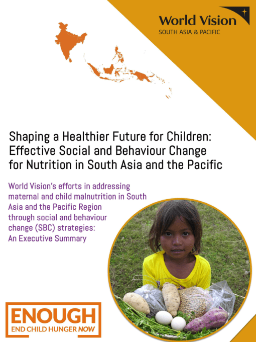 Shaping a Healthier Future for Children - Executive Summary, World Vision South Asia and Pacific