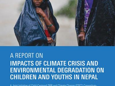 A REPORT ON IMPACTS OF CLIMATE CRISIS AND ENVIRONMENTAL DEGRADATION ON CHILDREN AND YOUTHS IN NEPAL