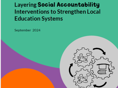 Layering Social Accountability Interventions to Strengthen Local Education Systems