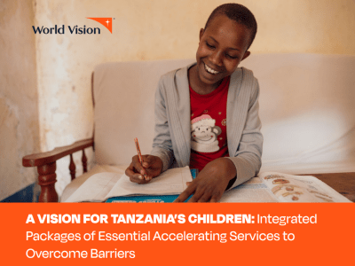 A VISION FOR TANZANIA’S CHILDREN: Integrated Packages of Essential Accelerating Services to Overcome Barriers