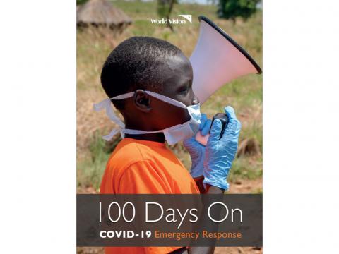 World Vision's COVID-19 response 100-day report cover