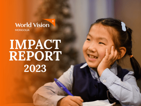 World Vision Mongolia Impact Report 2023