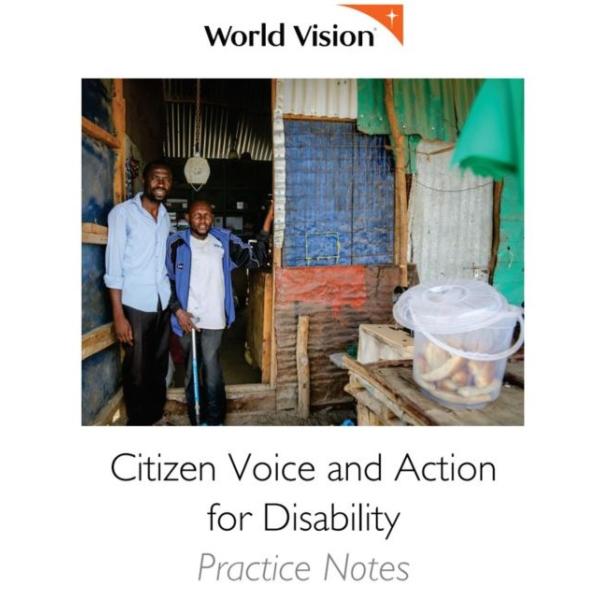 Practice Notes: Citizen Voice and Action for Disability | Social  Accountability | World Vision International